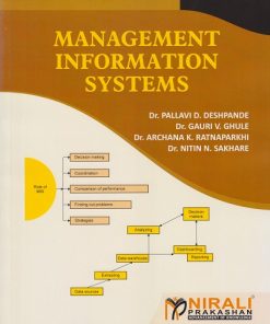 MANAGEMENT INFORMATION SYSTEMS | Dr. Pallavi D. Deshpande | Nirali Prakashan