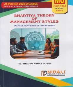 BHARTIYA THEORY OF MANAGEMENT STYLES for MU BCom Management Studies Semester 1 | Dr. Bhavini Abhay Doshi | Nirali Prakashan