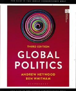 GLOBAL POLITICS | ANDREW HEYWOOD | Bloomsbury Publishing India