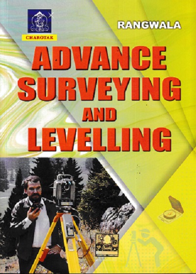ADVANCED SURVEYING AND LEVELLING | RANGWALA | CHAROTAR