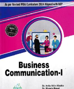 BUSINESS COMMUNICATION 1 | DR ANITA NITIN KHATKE | THAKUR