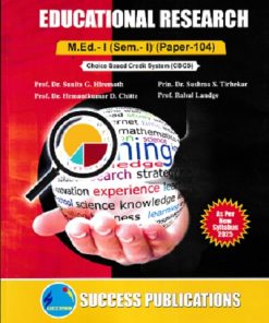 EDUCATIONAL RESEARCH  M.Ed.- I (Semester 1) PAPER 104 | DR SUNITA G HIREMATH | SUCCESS