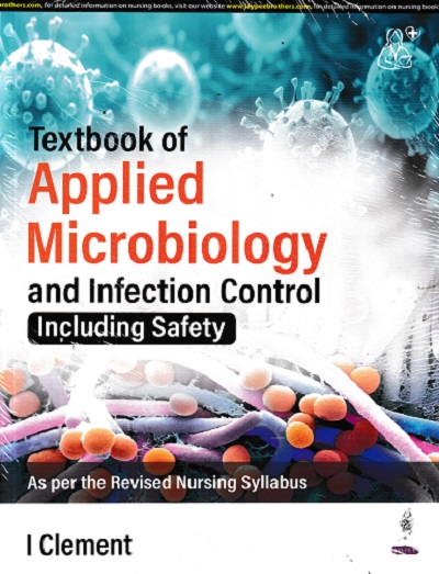 TEXTBOOK OF APPLIED MICROBIOLOGY AND INFECTION CONTROL | I CLEMENT | JAYPEE