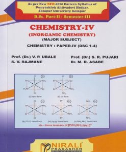 CHEMISTRY 4 (Inorganic Chemistry) Paper 4 for Solapur University BSc Part 2 Semester 3 | Prof. Dr. V.P. Ubale | Nirali Prakashan