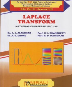 LAPLACE TRANSFORM: Mathematics Paper 4 for Solapur University BSc Part 2 Semester 3 | Dr. S.J. Alandkar | Nirali Prakashan