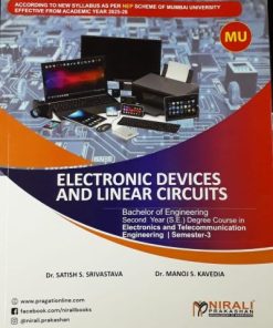 ELECTRONIC DEVICES AND LINEAR CIRCUITS for MU Semester 3 - Electronics and Telecommunication Engineering EXTC | Satish Srivastava, Dr Manoj Kavedia | Nirali Prakashan