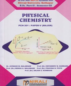 PHYSICAL CHEMISTRY for BSc Part 2 Semester 3 Paper 5 of Shivaji University, Kolhapur | Dr. Avinash M. Nalawade | Nirali Prakashan