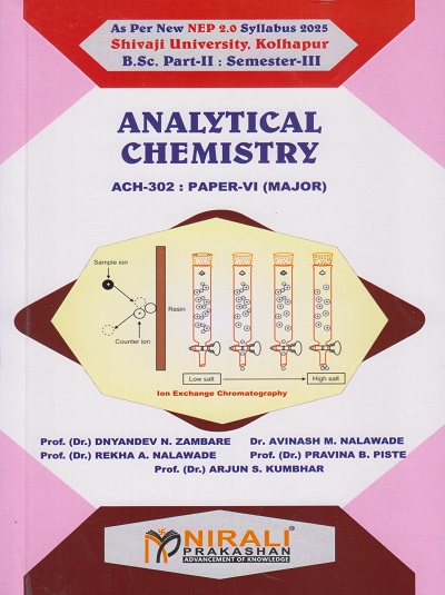 ANALYTICAL CHEMISTRY for BSc Part 2 Semester 3 Paper 6 of Shivaji University, Kolhapur | Prof. Dr. Dnyandev N. Zambare | Nirali Prakashan