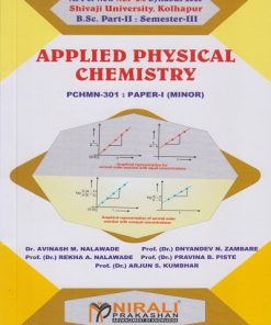 APPLIED PHYSICAL CHEMISTRY for BSc Part 2 Semester 3 Paper 1 of Shivaji University, Kolhapur | Prof. Dr. Dnyandev N. Zambare | Nirali Prakashan