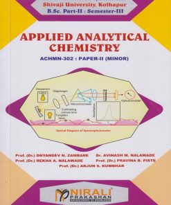 APPLIED ANALYTICAL CHEMISTRY for BSc Part 2 Semester 3 Paper 2 of Shivaji University, Kolhapur | Prof. Dr. Dnyandev N. Zambare | Nirali Prakashan