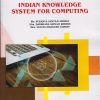 INDIAN KNOWLEDGE SYSTEM FOR COMPUTING for SY BSc (Computer Applications) Semester 3 | Ms. Sukanya Santaji Jadhav | Nirali Prakashan