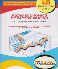 MICRO ECONOMICS OF FACTOR PRICING for MU Semester 3 SY BCom Business Economics | Dr. Rupesh B. Gaikar | Nirali Prakashan