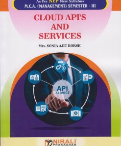 CLOUD API'S AND SERVICES for MCA (Management) Semester 3 | Mrs. Sonia Ajit Borse | Nirali Prakashan