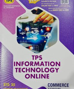 TPS INFORMATION TECHNOLOGY ONLINE Std. XII/Std. 12 (Commerce) | Kinnari Prakashan