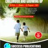 CHILDHOOD AND GROWING UP (B.Ed.- I PAPER- 101) | PROF.DR. YASHWANT G. KAD, PROF.DR. ASAWARI BHAVE-GUDIPUDI, PROF.DR. SULBHA DESHPANDE, PROF.DR. PRAKASH A. JAGTAP, PROF. DR. JYOTI S. SHINDE, PROF. SHITAL C. PATIL | SUCCESS