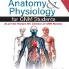 TEXTBOOK OF ANATOMY AND PHYSIOLOGY FOR GNM STUDENTS