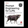 PROMPT ENGINEERING FOR LLMS | JOHN BERRYMAN | SPD