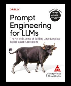 PROMPT ENGINEERING FOR LLMS | JOHN BERRYMAN | SPD