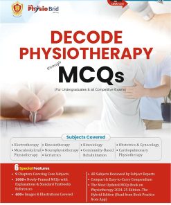 DECODE PHYSIOTHERAPY THROUGH MCQS For Competitive Exams