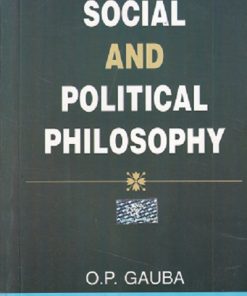 SOCIAL AND POLITICAL PHILOSOPHY | O. P. GAUBA | MAYUR PAPERPACKS