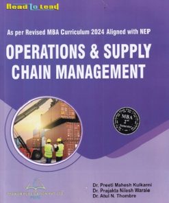 OPERATIONS & SUPPLY CHAIN MANAGEMENT | DR. PREETI MAHESH KULKARNI, ANKITA ARJUN WAGH | Thakur