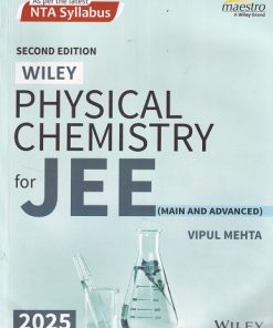 PHYSICAL CHEMISTRY For JEE (Main & Advanced) | VIPUL MEHTA | Wiley
