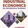 INDUSTRIAL ECONOMICS | R. R. BARTHWAL | New Age
