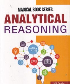 ANALYTICAL REASONING - MAGICAL BOOK SERIES | M. K. PANDEY | BSC PUBLICATIONS