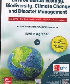 ENVIRONMENTAL ECOLOGY, BIODIVERSITY, CLIMATE CHANGE AND DISASTER MANAGEMENT | RAVI P. AGRAHARI | McGraw Hill