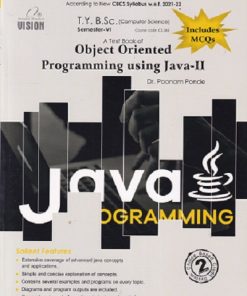 A TEXT BOOK OF OBJECT ORIENTED PROGRAMMING USING JAVA-II | DR. POONAM PONDE | Vision Books