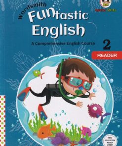 WORDSMITH FUNTASTIC  ENGLISH A COMPREHENSIVE ENGLISH COURSE  2