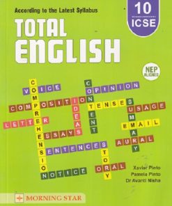 TOTAL ENGLISH Class 10th ICSE | PAMELA PINTO, XAVIER PINTO , Dr. Avanti Nisha| Morning Star Books (MSB)