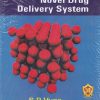 THEORY AND PRACTICES IN NOVEL DRUG DELIVERY SYSTEMS