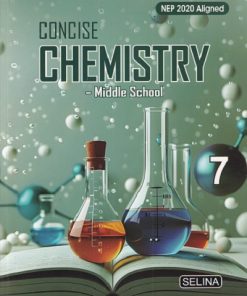 CONCISE CHEMISTRY (Middle School) Class 7th | NAMRATA, DR. S.P. SINGH | Selina