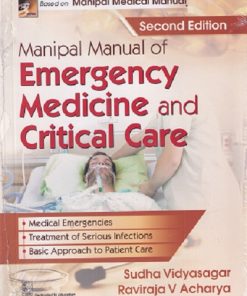 Manipal Manual Of EMERGENCY MEDICINE AND CRITICAL CARE | SUDHA VIDYASAGAR, RAVIRAJA V. ACHARYA | CBS