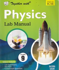 TOGETHER WITH  PHYSICS LAB MANUAL CLASS 9TH