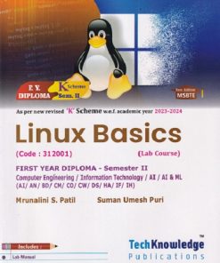 Linux Basics For MSBTE K Scheme - Semester 2 Diploma in Computer Engineering / Information Technology / AI / AI & ML |  Mrunalini S. Patil , Suman Umesh Puri | TechKnowledge Publications
