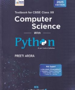 TEXTBOOK FOR CBSE COMPUTER SCIENCE WITH PYTHON CLASS XII | PREETI ARORA | Sultan Chand & Sons