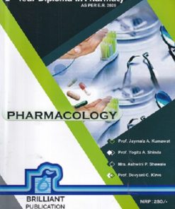 PHARMACOLOGY | PROF. JAYMALA A. KUMAWAT, PROF. YOGITA A. SHINDE, MRS. ASHWINI P. SHEWALE, PROF. DEVYANI C. KIRVE | BRILLIANT PUBLICATION