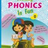 LEARNING PHONICS IS FUN 0