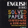 ENGLISH CORE SOLVED PAPERS CHAPTERWISE & TOPIC WISE WITH EXTRA COMPETENCY QS CBSE CLASS 12TH
