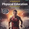 A TEXTBOOK OF PHYSICAL EDUCATION CLASS 12TH