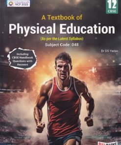 A TEXTBOOK OF PHYSICAL EDUCATION CLASS 12TH