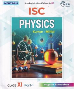 ISC PHYSICS PART 1 & 2 CLASS 11TH