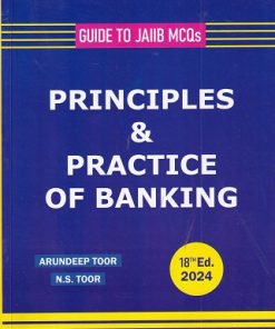 PRINCIPLES AND PRACTICES OF BANKING | N. S. TOOR, ARUNDEEP TOOR | Skylark Publications