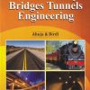 ROADS RAILWAY BRIDGES TUNNELS ENGINEERING | Standard