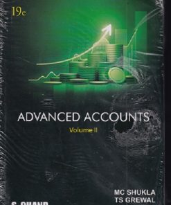 ADVANCED ACCOUNTS Volume 2 | M.C. SHUKLA, T.S. GREWAL, S.C. GUPTA | S.CHAND
