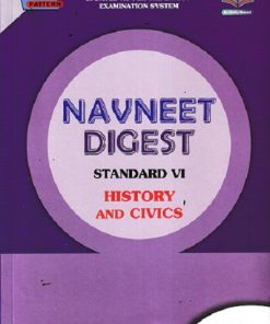 NAVNEET DIGEST HISTORY AND CIVICS STANDARD VI - Guide/Notes/Class 6 | Navneet