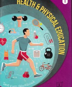 HEALTH AND PHYSICAL EDUCATION (TEXT CUM WORKBOOK) Std 6th | Jeevandeep