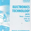 ELECTRONICS TECHNOLOGY (MCVC) Theory + Practical Paper 2 Std. XI / Std. 11 (BASIC ELECTRONICS) | HDM Publication